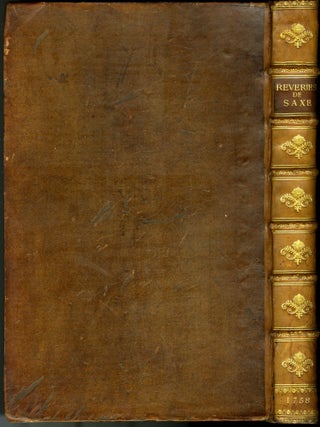 Item #046071 Les Reveries ou Memoires sur L'Art de la Guerre de Maurice Comte de Saxe. Saxe...