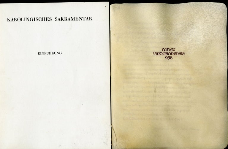 Item #046173 Karolingisches Sakramentar. Fragment. Codex Vindobonensis 958 der Österreichischen Nationalbibliothek Faksimile-Ausgabe. Unterkirchner Franz.