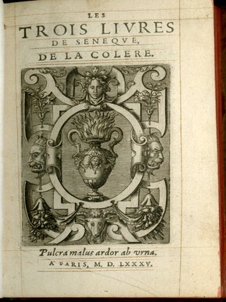 Les Trois livres de Seneque de la Colere