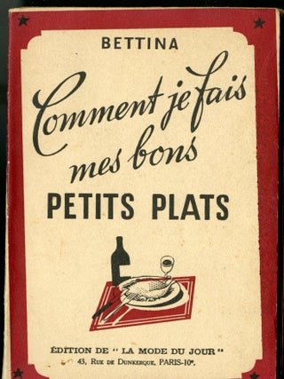 Item #046226 Comment Je Fais mes Bons Petits Plats. Bettina