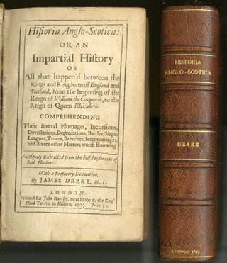 Historia Anglo-Scotica: or an Impartial History of All that Happen'd Between the Kingdoms of England and Scotland...