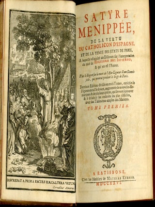 Satyre Ménippée, de la vertu du catholicon d'Espagne, et de la tenue des états de Paris