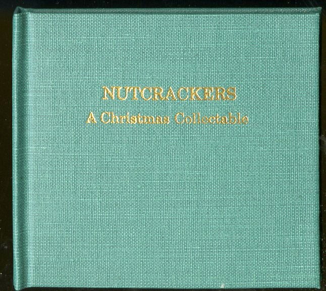 Item #046328 Nutcrackers: A Christmas Collectable. Hanson Robert F. Orr.