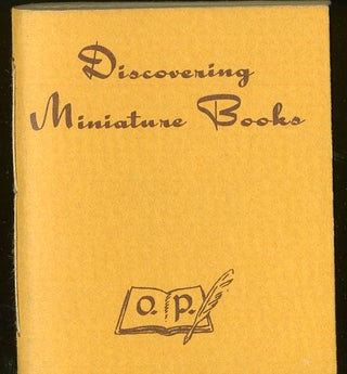 Item #046331 Discovering Miniature Books. Hanson Robert F. Orr