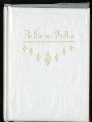 Item #046343 The Diamond Necklace: A Short Story of Woman's Vanity. Maupassant Guy de