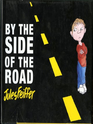 Item #046522 By the Side of the Road. Feiffer Jules