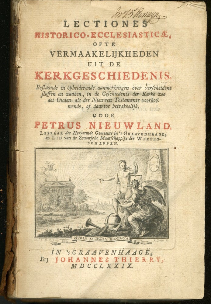 Item #046533 Lectiones historico-ecclesiasticæ, ofte vermaakelijkheden uit de kerkgeschiedenis. Nieuwland Petrus.