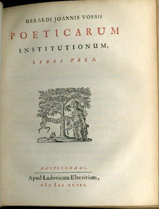 Artis Poeticae Natura, ac Constitutione Liber [with] Poeticarum Institutionum Libri Tres [with] De Imitatione cum Oratoria, tum praecipue Poetica; de que Recitatione Veterum Liber