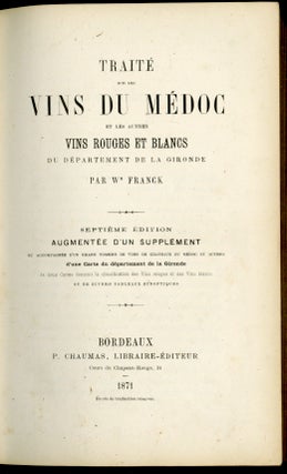 Traité sur les Vins du Médoc et les Altres Vins Rouges et Blancs du Departement de la Gironde