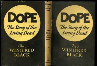 Item #046624 Dope: The Story of the Living Dead. Black Winifred