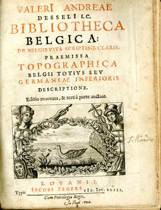 Bibliotheca Belgica: De Belgis Vita Scriptisq Claris Praemissa Topographica Belgii Totius Seu Germaniae Inferioris Descriptione