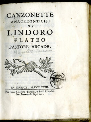 Canzonette anacreontiche di Lindoro Elateo pastore Arcade
