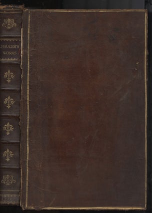 Item #046693 The Works of Geoffrey Chaucer Compared with the Former Editions and Many Valuable...