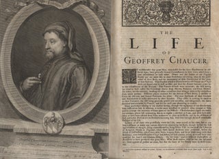 The Works of Geoffrey Chaucer Compared with the Former Editions and Many Valuable MSS out of Which, Three Tales are added which were never before Printed