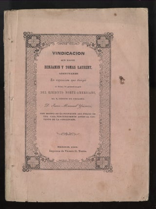 Item #046752 Vindicacion que hacen Benjamin y Tomas Laurent, confutando la esposicion que dirigo...