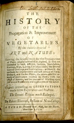 The History of the Propagation & Improvement of Vegetables by the Concurrence of Art and Nature