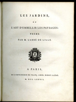 Les Jardins, ou L'Art d'Mbellir les Paysages: Poème