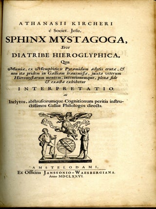 Sphinx Mystagoga, Sive Diatribe Hieroglyphica, Qua Mumiae, ex Memphiticis Pyramidum adytis erutae