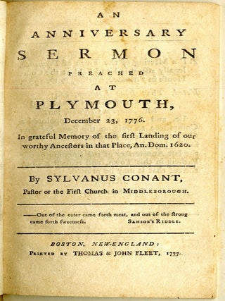 An Anniversary Sermon Preached at Plymouth, Dec. 23, 1776, in grateful Memory of the First Landing of our worthy Ancestors, in that place A.D. 1620.