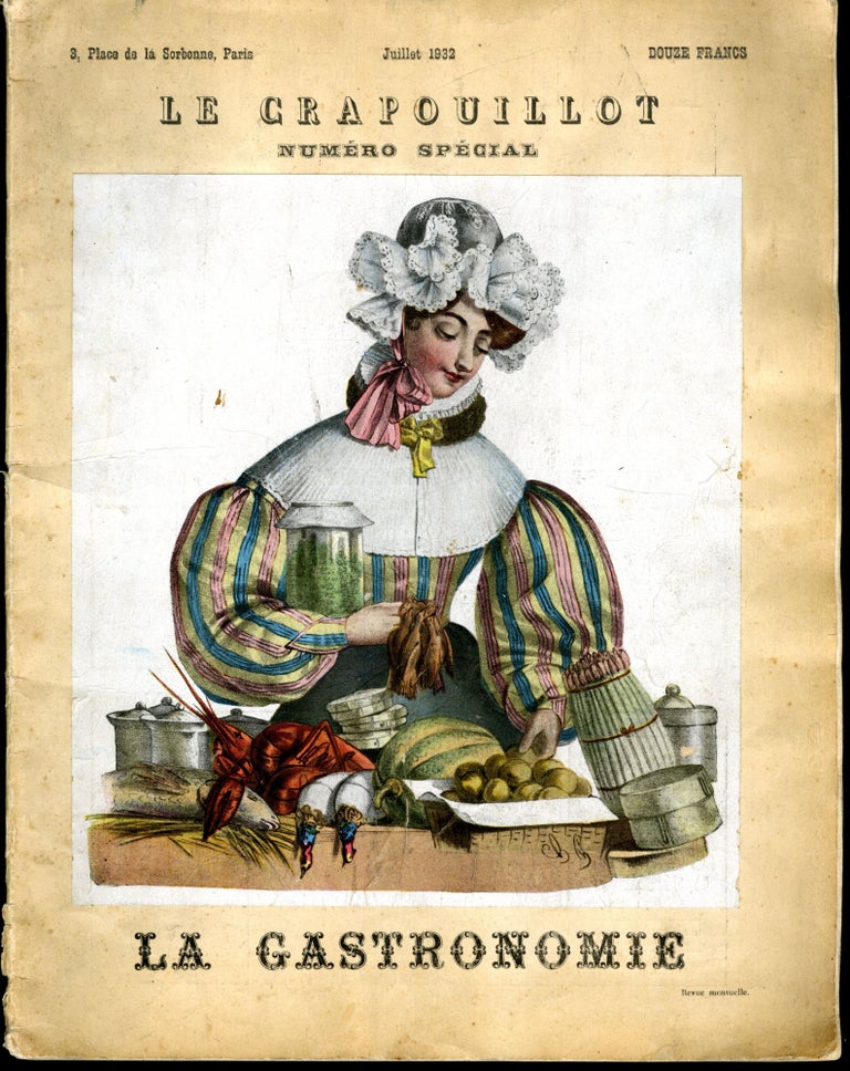 Item #046937 Le Crapouillot Numéro Spécial: La Gastronomie. Collectif sous la direction de Jean Galtier-Boissière.