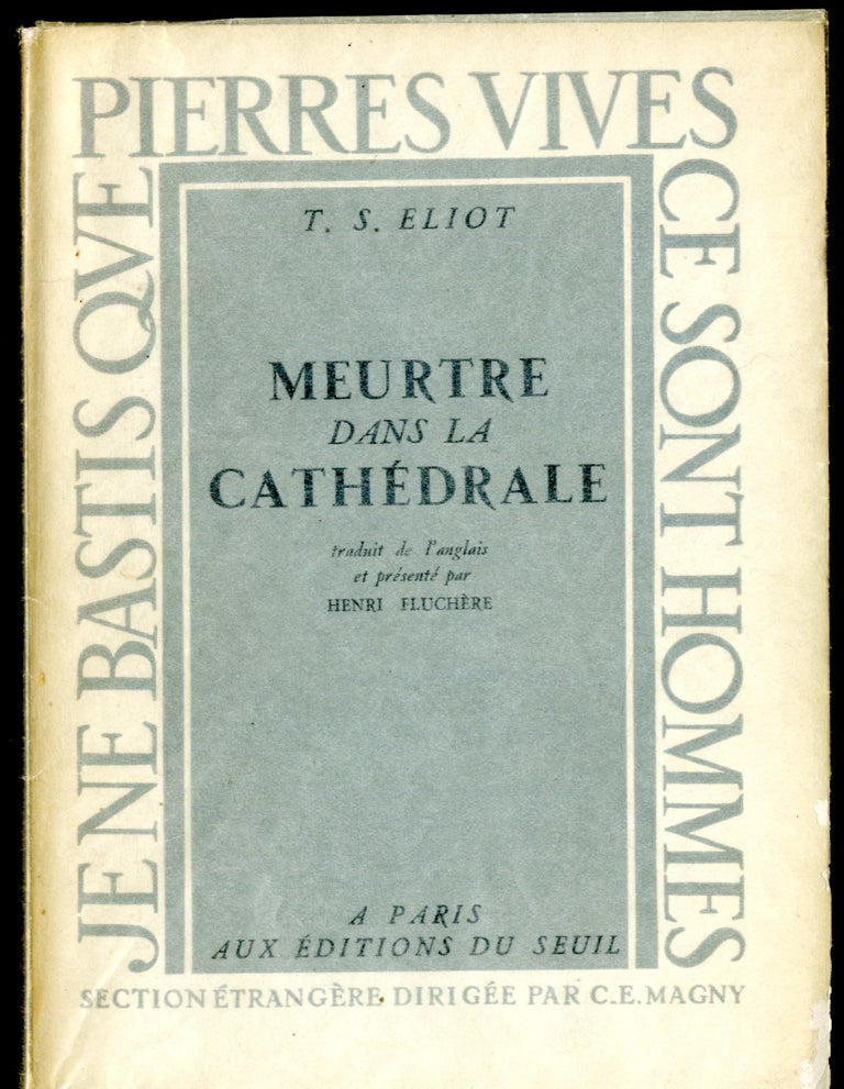 Item #046964 Meurtre dans la Cathédrale. Eliot T. S.