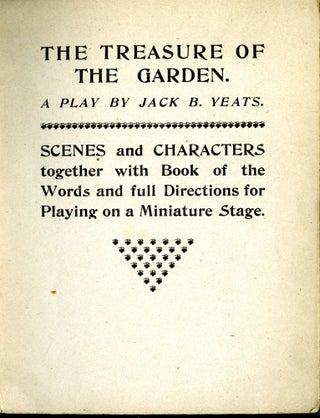 The Treasure of the Garden (One of Jack B. Yeats's Plays for the Miniature Stage)