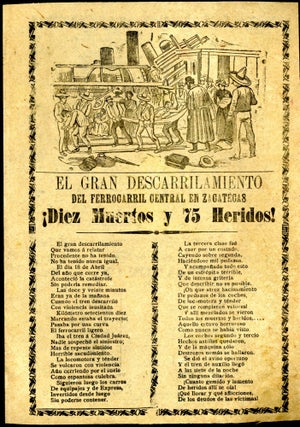 Item #046997 El Gran Descarrilamiento del Ferrocarril Central en Zacatecas: Diez Muertas y 75...