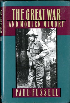 Item #047054 The Great War and Modern Memory. Fussell Paul