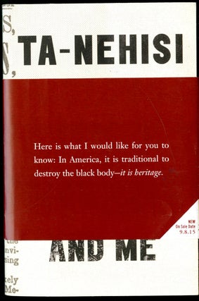 Item #047076 Between the World and Me. Coates Ta-Nehisi