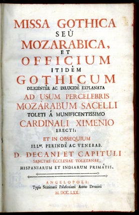 Missa Gothica seu Mozarabica, et officium itidem Gothicum