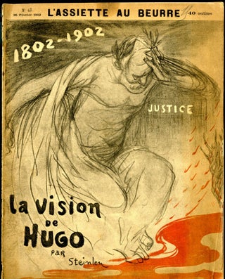 Item #047092 L'Assiette au Beurre No. 47: La Vision de Hugo 1802-1902. Steinlen Théophile