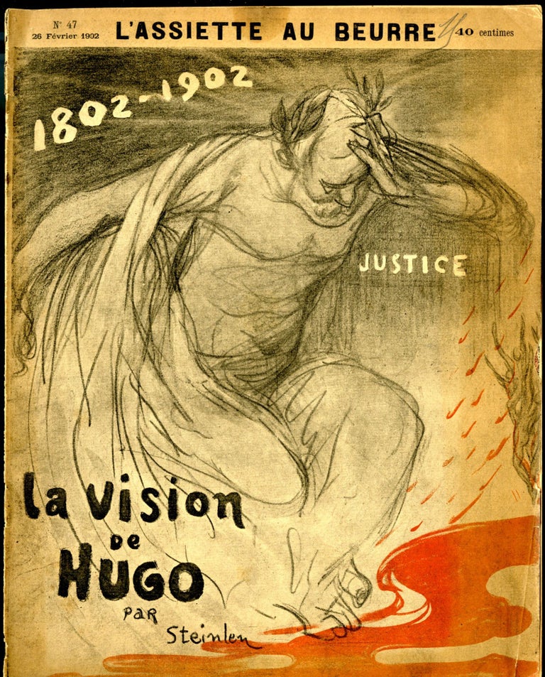 Item #047092 L'Assiette au Beurre No. 47: La Vision de Hugo 1802-1902. Steinlen Théophile.