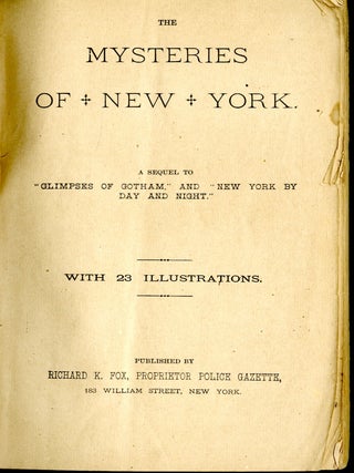 The Midnight Mysteries of New York: A Sequel to Glimpses of Gotham and New York By Day and Night