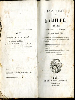 L'assemblée de Famille, Comédie; Le Dissipatuer; Conaxa ou les Gendres Dupées; Eugenie; Les Querelles des Deux Freres; L'Amant Timide; Les Sabots; Cendrillon Opéra-Féerie en Trois Actes et en Prose; Hiipomene et Atalante