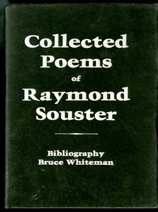 Item #047169 The Collected Poems of Raymond Souster Bibliography. Whiteman Bruce