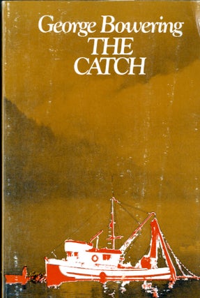 Item #047218 The Catch. Bowering George