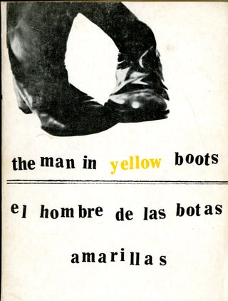 Item #047223 Man in Yellow Boots / El hombre de las botas amarillas (El Corno Emplumada No. 16,...
