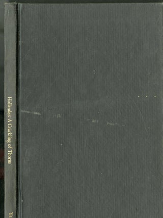 Item #047257 A Crackling of Thorns. Hollander John