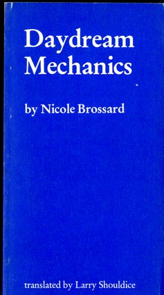 Item #047268 Daydream Mechanics. Brossard Nicole