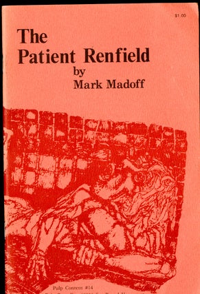 Item #047279 The Patient Renfield. Madoff Mark
