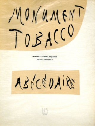 Item #047311 Monument Tobacco Abecedaire. Piqueray Marcel de Gabriel