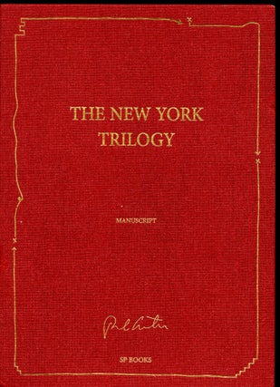 Item #047331 The New York Trilogy: Manuscript. Auster Paul