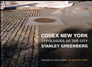 Item #047414 Codex New York: Typologies of the City. Stanley Greenberg