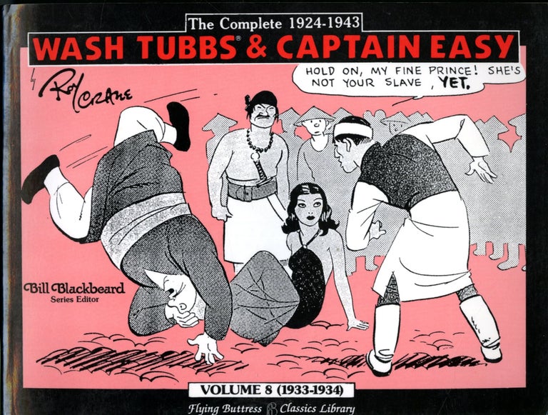 Item #047448 The Complete Wash Tubbs & Captain Easy: Volume 8 (1933-1934). Roy Crane.