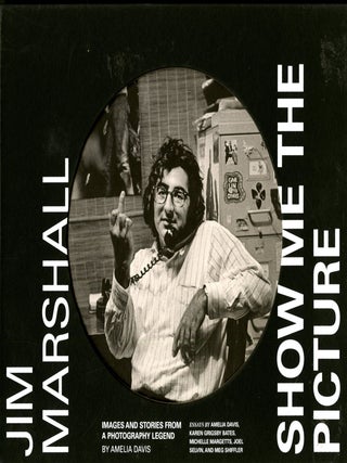 Item #047583 Jim Marshall: Show Me the Picture. Amelia Davis