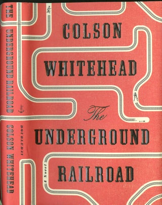 Item #047587 The Underground Railroad. Colson Whitehead