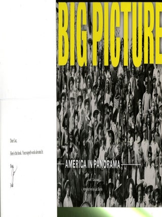 Item #047593 The Big Picture: America in Panorama. Josh Sapan, Lucy Sante