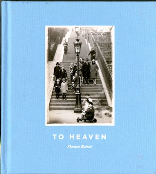 Item #047596 To Heaven. François Gabriel