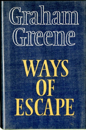 Item #047615 Ways of Escape. Graham Greene
