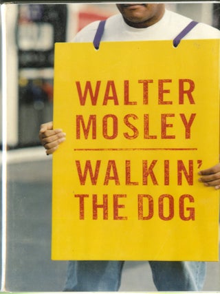 Item #047693 Walkin' The Dog. Walter Mosley